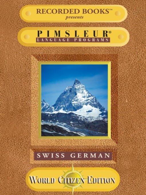 Title details for Swiss German by Pimsleur Language Program - Wait list
